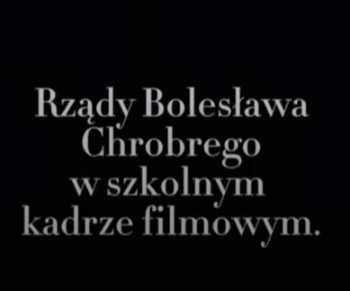 rzady Boleslawa Chrobrego - link do filmu